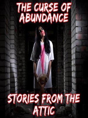 cover image of The Curse of Abundance